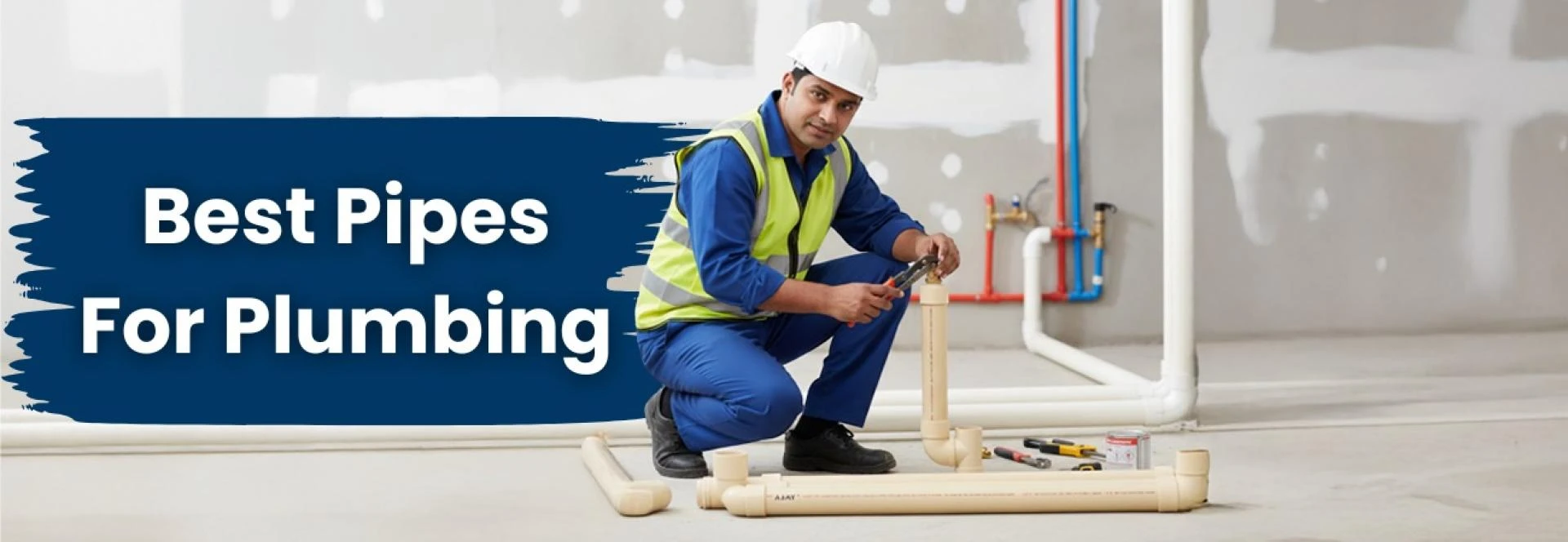 Best Pipes For Plumbing: A Complete Guide to Choosing the Right Plumbing Pipes