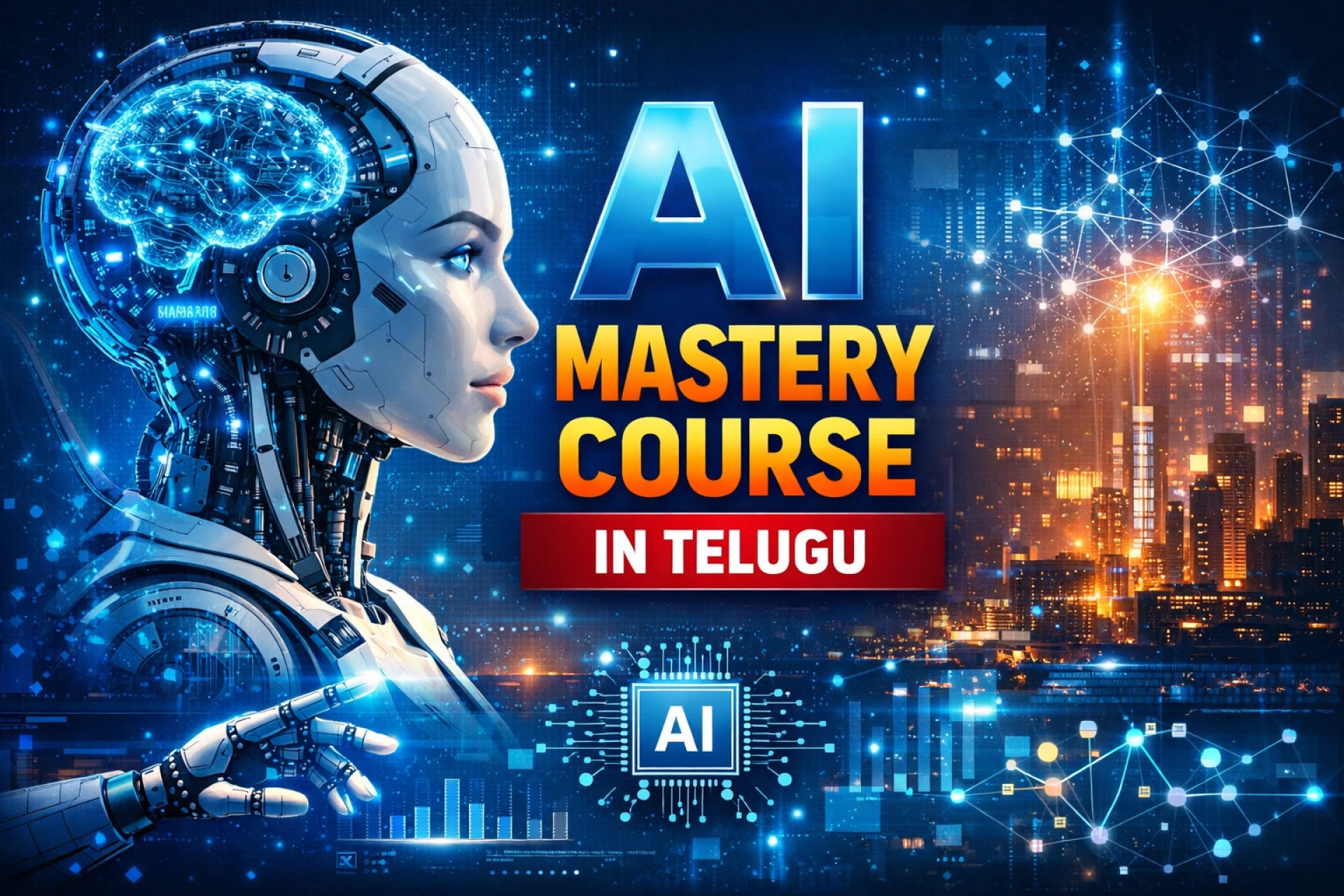 AI Mastery Course in Telugu: A Clear Learning Path in a Complex AI World