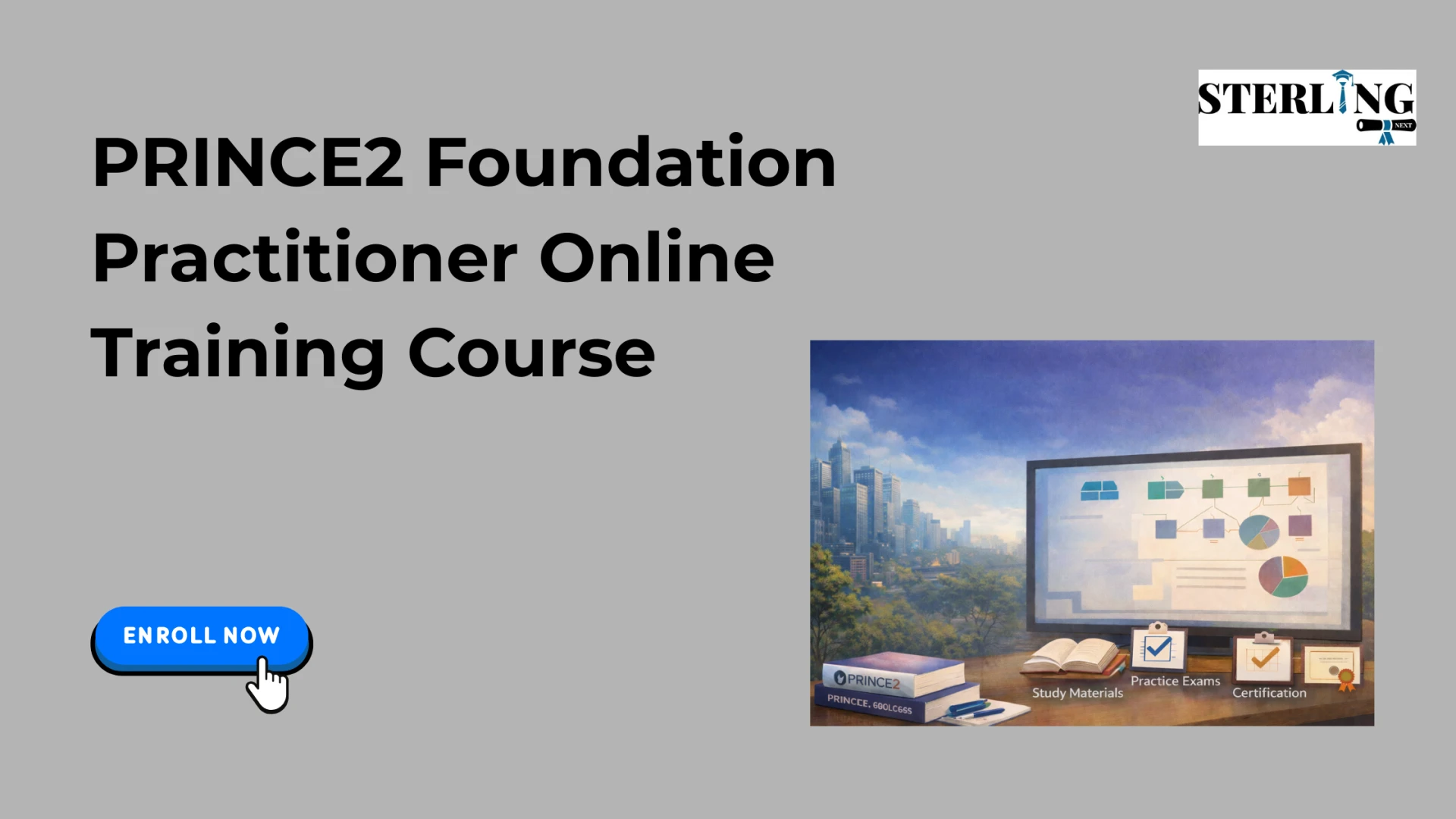  PRINCE2 Foundation Practitioner Online Training Course