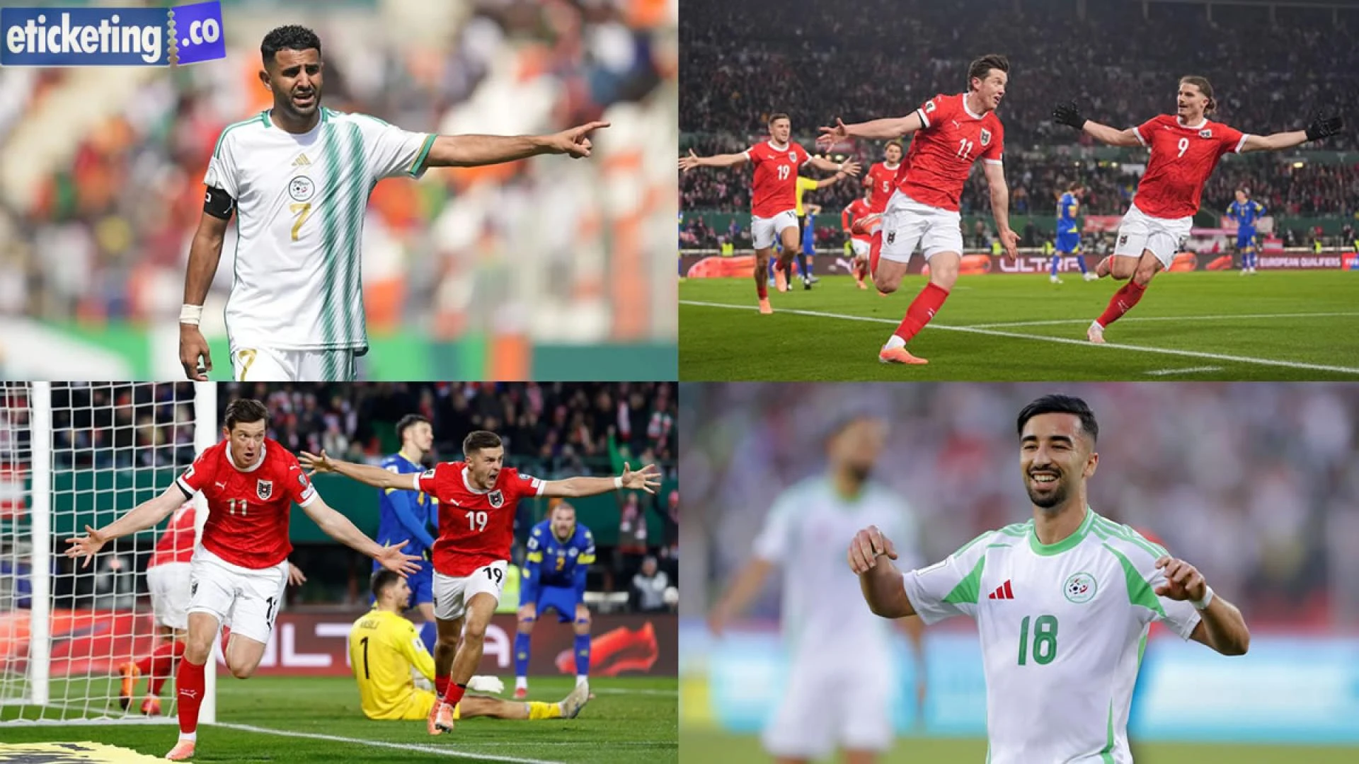 Algeria vs Austria Tickets: Everything Fans Need to Know about This FIFA World Cup 2026 Clash