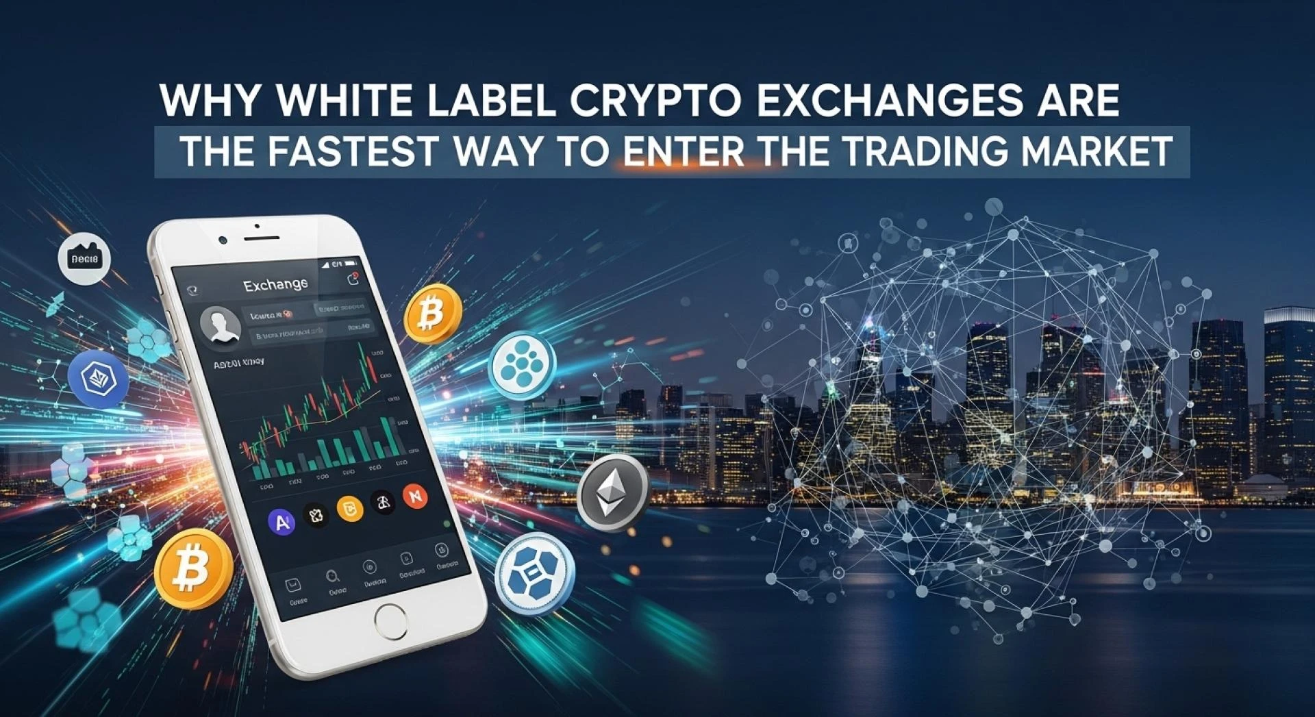 Why White Label Crypto Exchanges Are the Fastest Way to Enter the Trading Market
