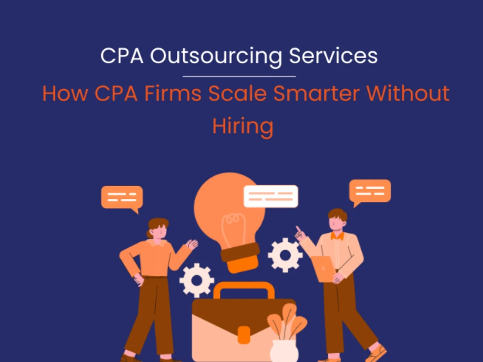 Why Growing Companies Are Quietly Switching to CPA Outsourcing Services