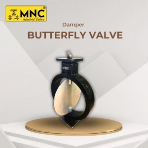 Damper Butterfly Valve Manufacturers in Ahmedabad, India - MNC Valves | Trusted Industrial Manufacturer