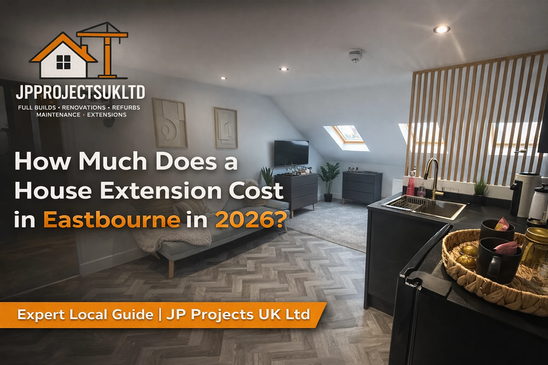 How Much Does a House Extension Cost in Eastbourne in 2026?