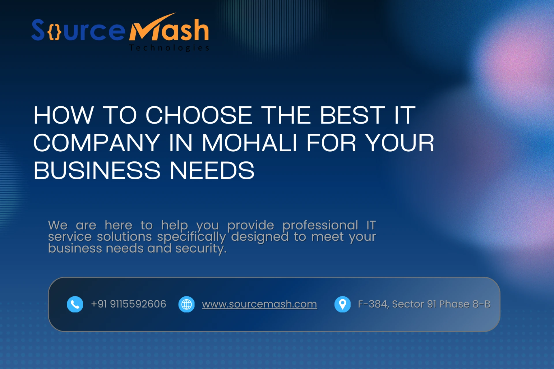 How to Choose the Best IT Company in Mohali for Your Business Needs?