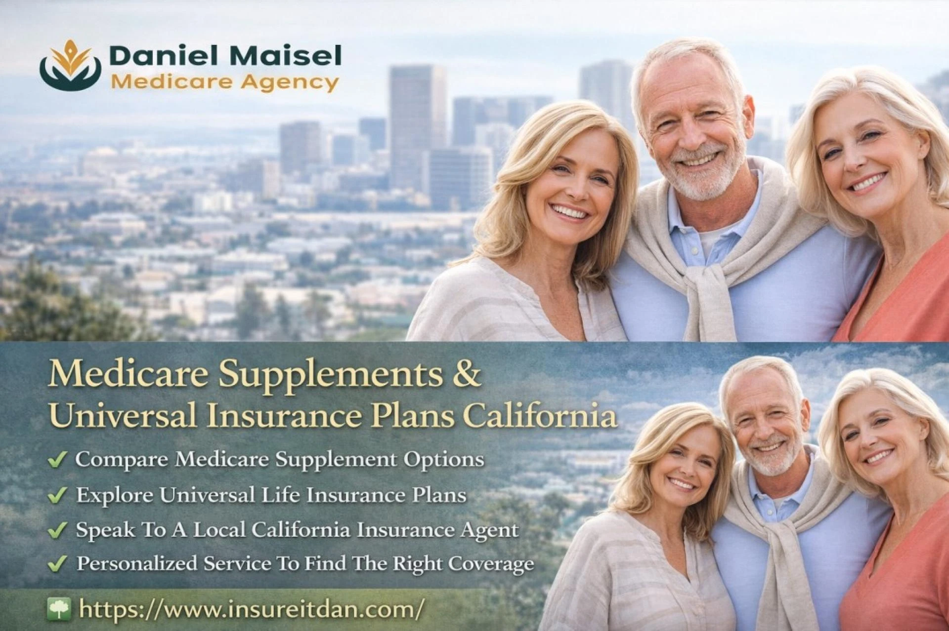 Medicare Supplements and Universal Insurance Plans in California by Insure It Dan