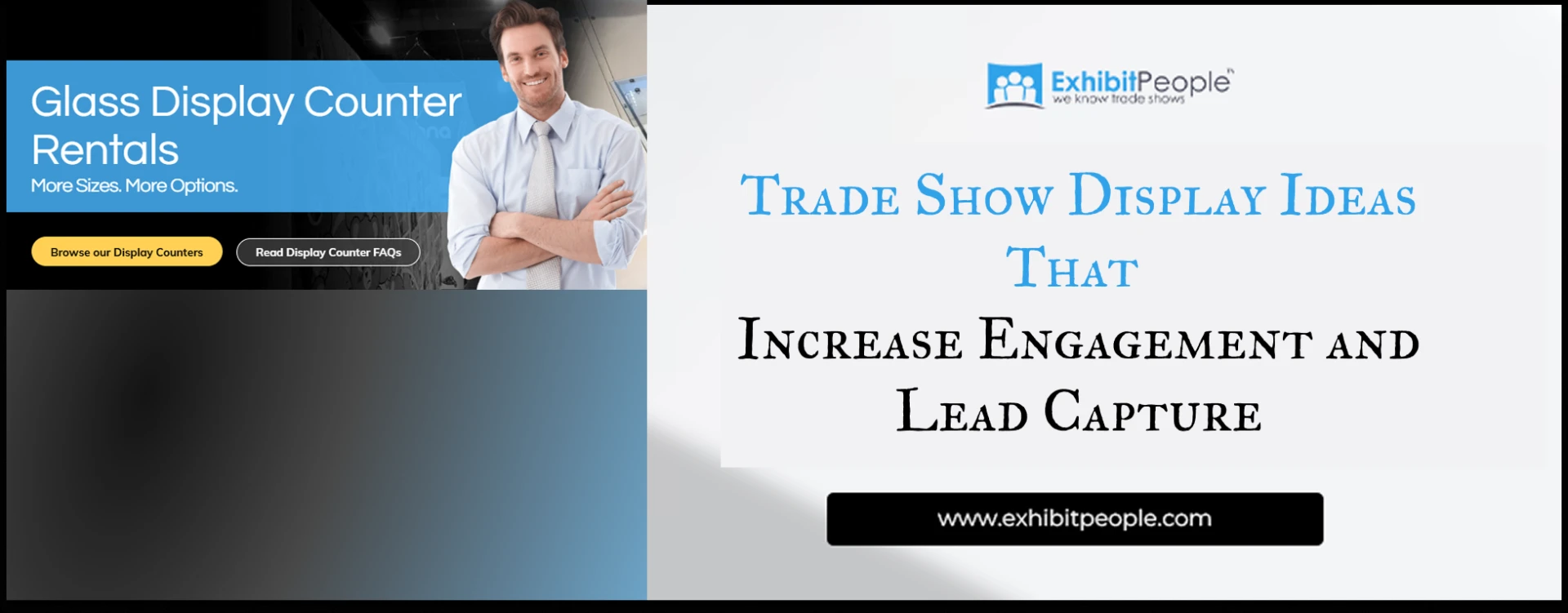 Trade Show Display Ideas That Increase Engagement and Lead Capture