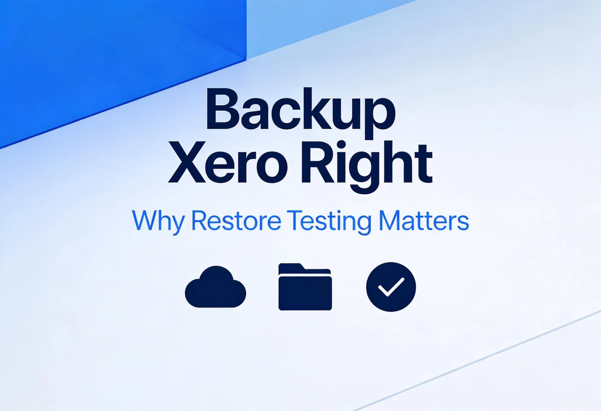 Why Backup Tools Built for Xero Beat Generic Cloud Backups