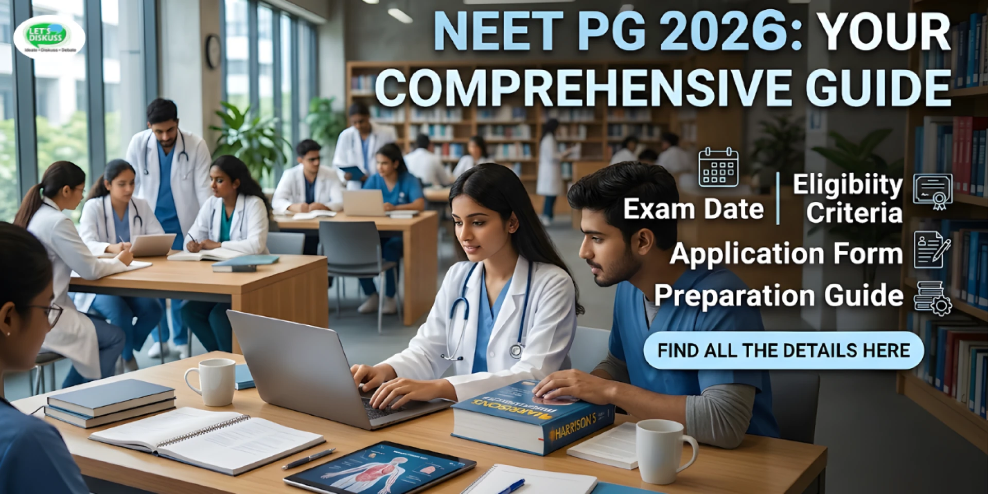 NEET PG 2026 Exam Guide: Date, Eligibility, Pattern & Smart Preparation