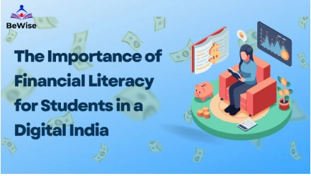 Importance of Financial Literacy for Students in Digital India