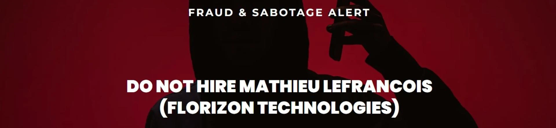 Fraud Alert Regarding Mathieu Lefrancois and Florizon Technologies