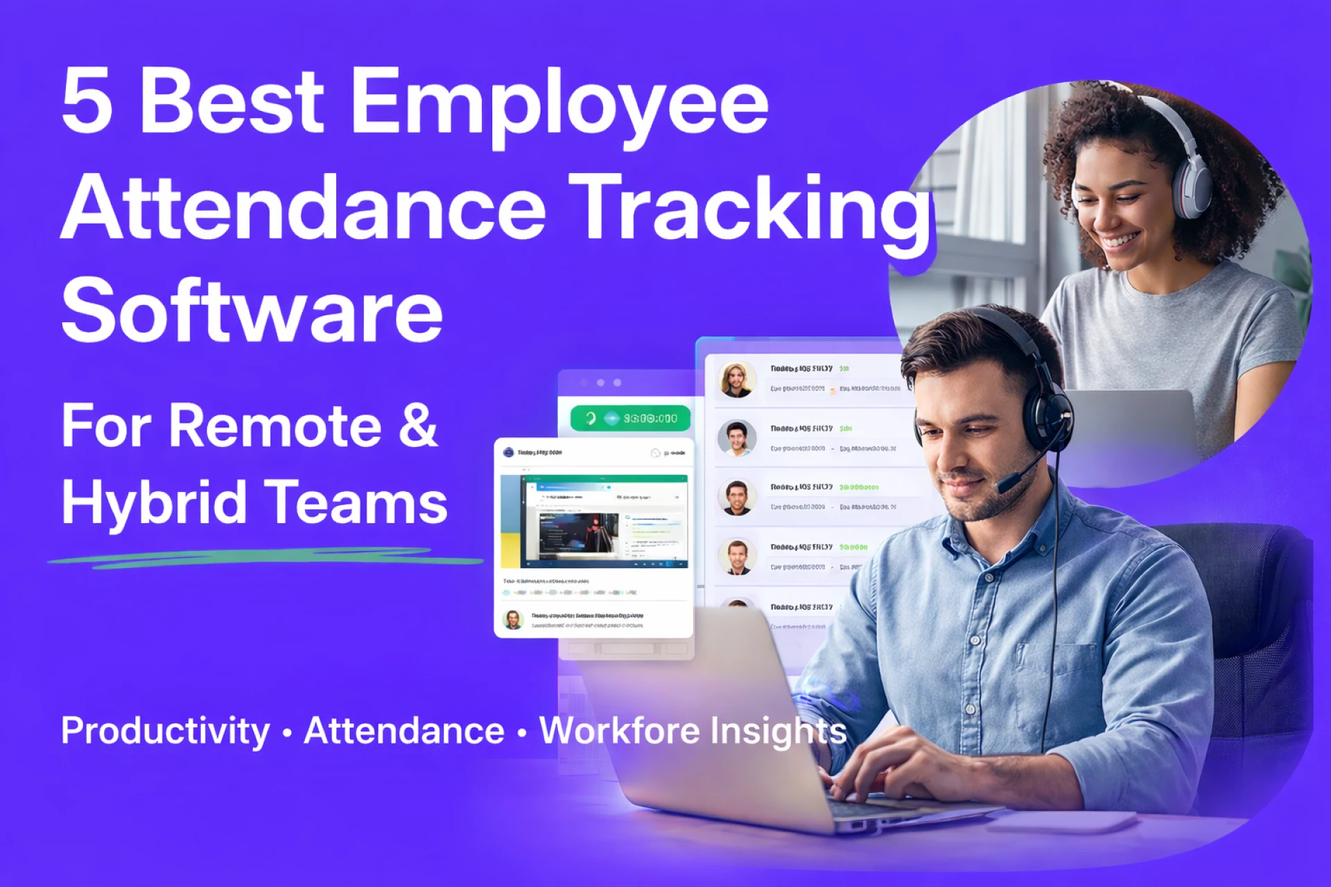 5 Best Employee Attendance Tracking Software for Remote & Hybrid Teams