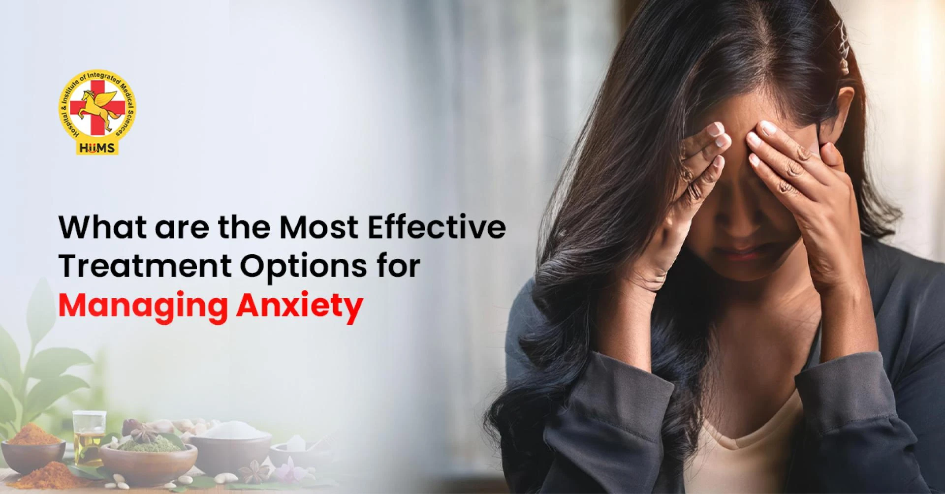 Managing Anxiety: Treatment Options for Better Mental Well-Being