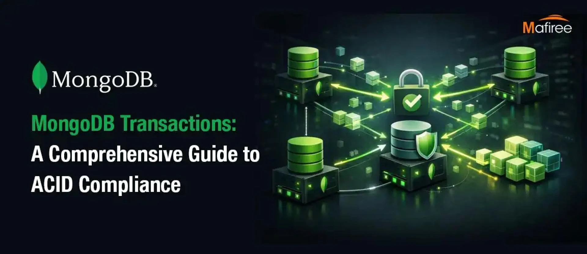 MongoDB Transactions: A Comprehensive Guide to ACID Compliance