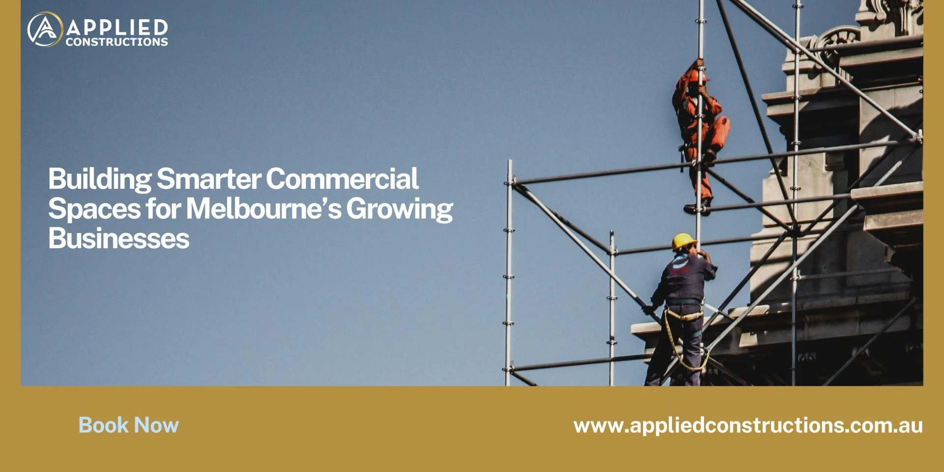 Applied Constructions: Building Smarter Commercial Spaces for Melbourne’s Growing Businesses