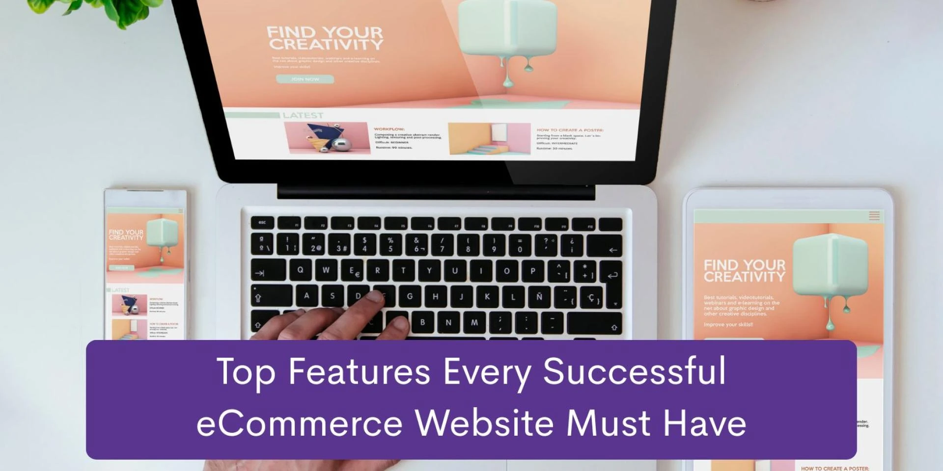 Top Features Every Successful eCommerce Website Must Have