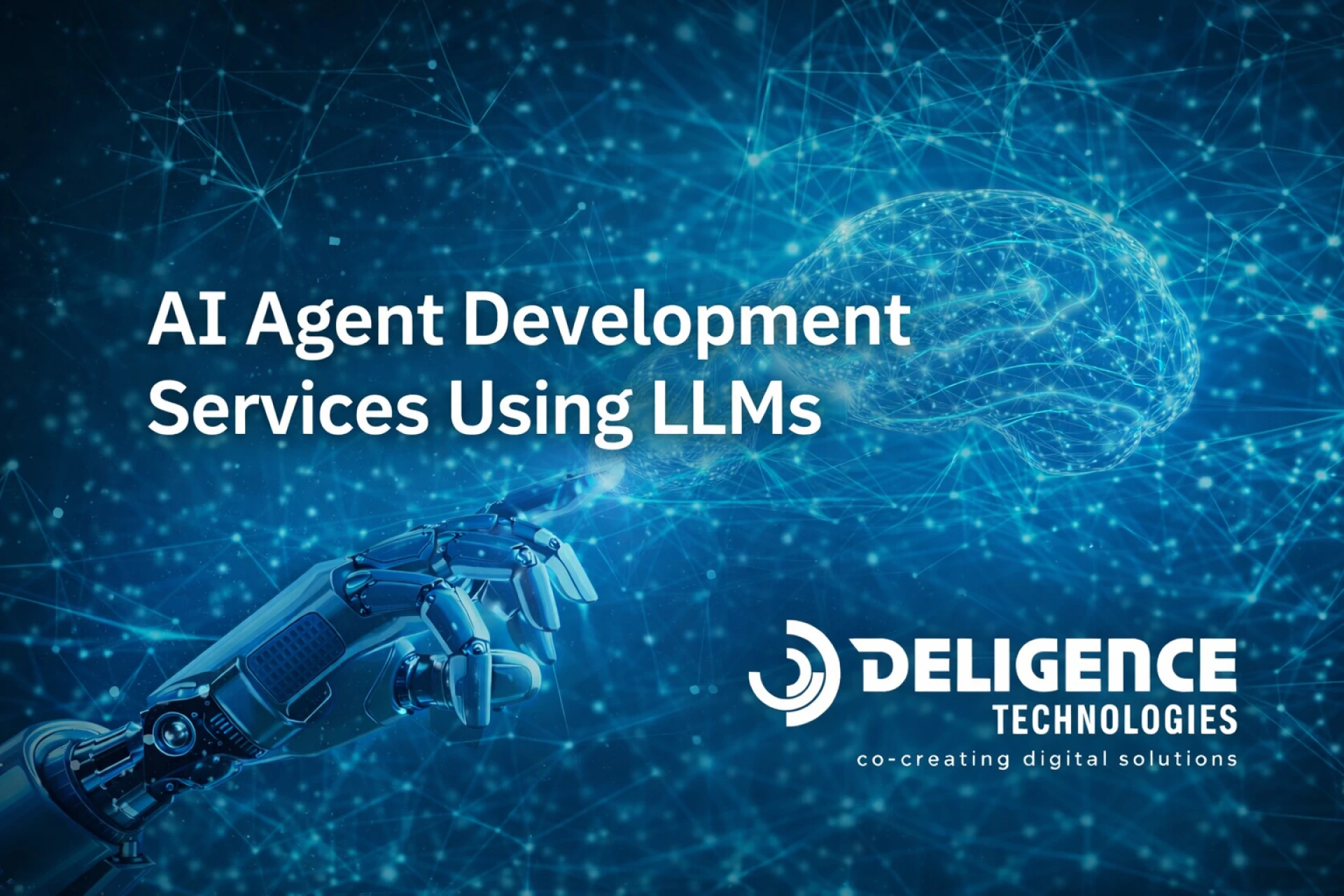 How AI Agent Development Services Use LLMs to Build Intelligent Automation Systems