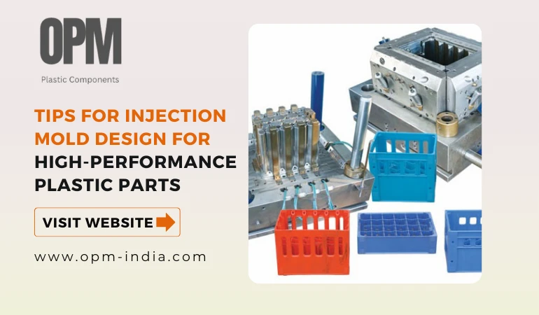 Tips for Injection Mold Design for High-Performance Plastic Parts