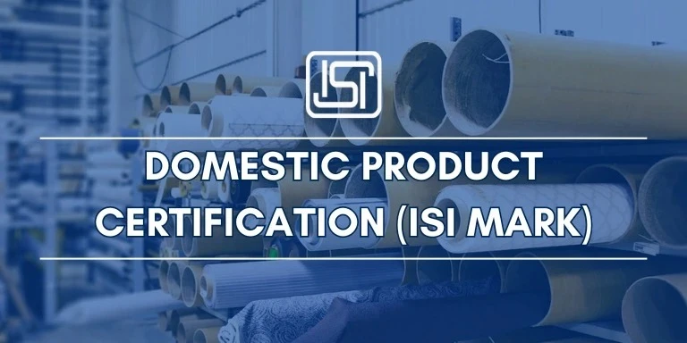 Domestic Product Certification in India: Strengthening Product Quality and Consumer Confidence