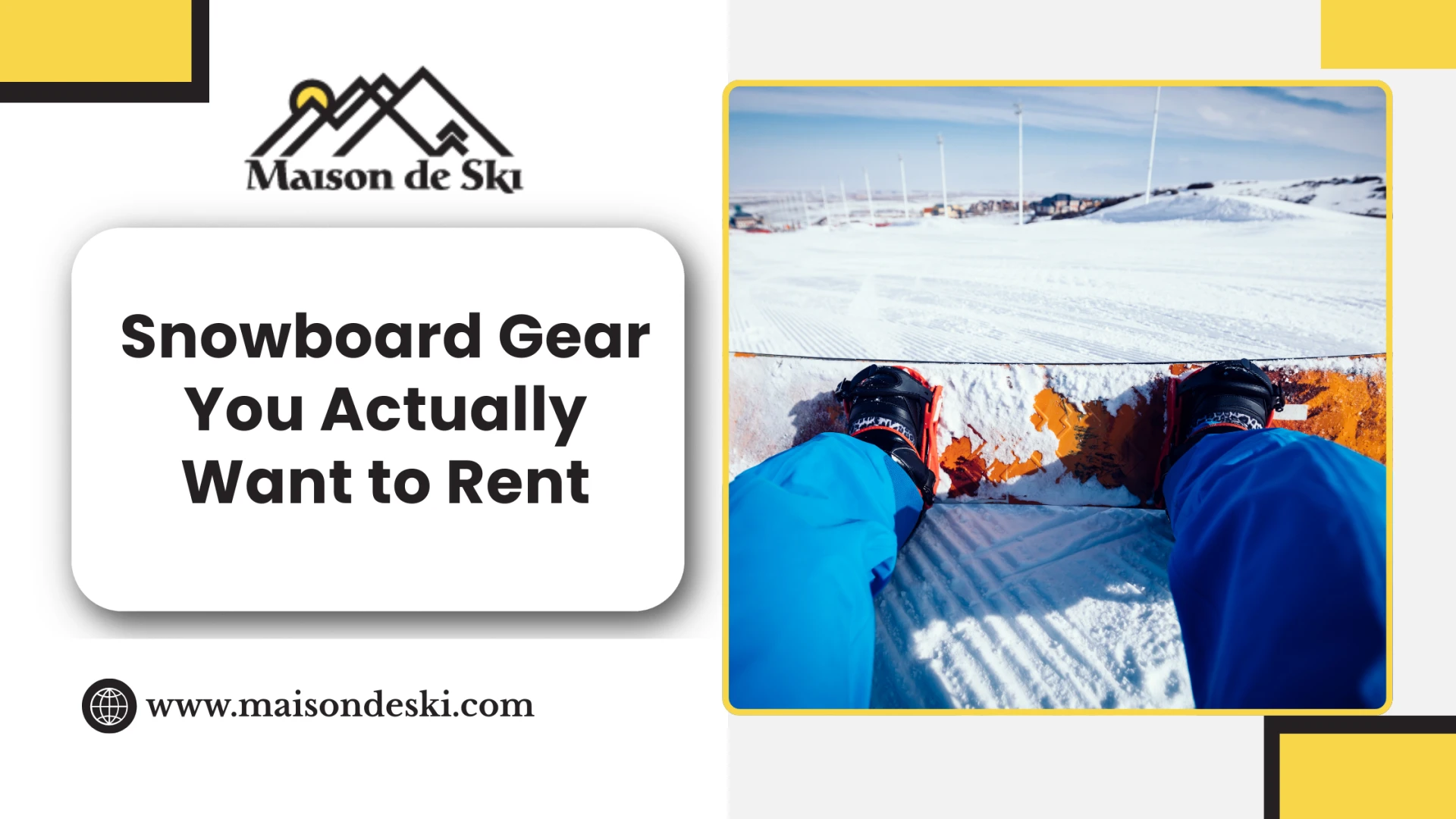 Snowboard Gear You Actually Want to Rent