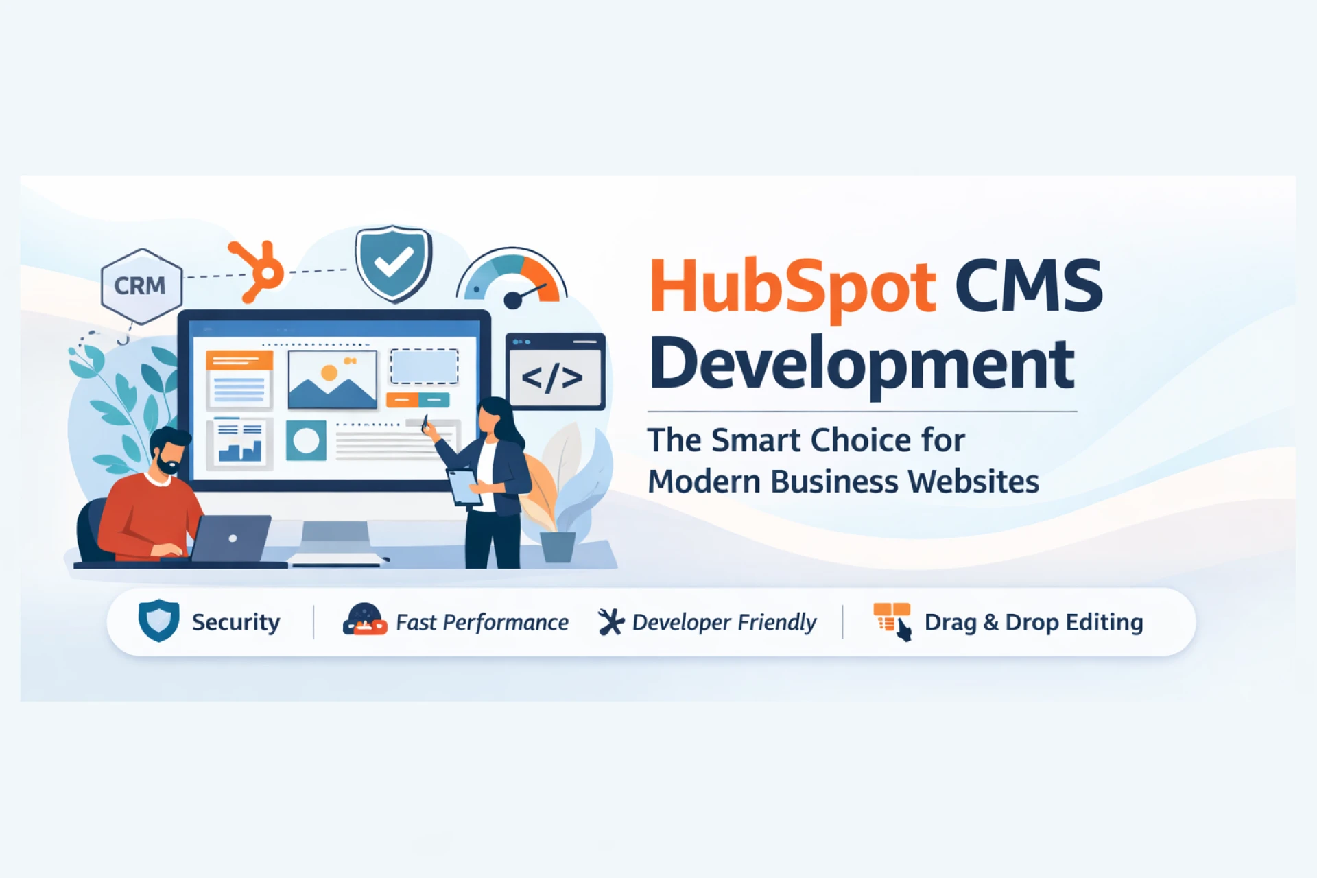 HubSpot CMS Development: The Smart Choice for Modern Business Websites