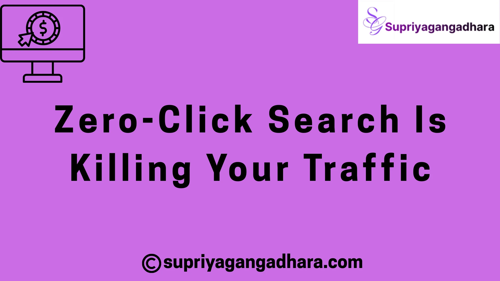 Zero-Click Search Is Killing Your Traffic