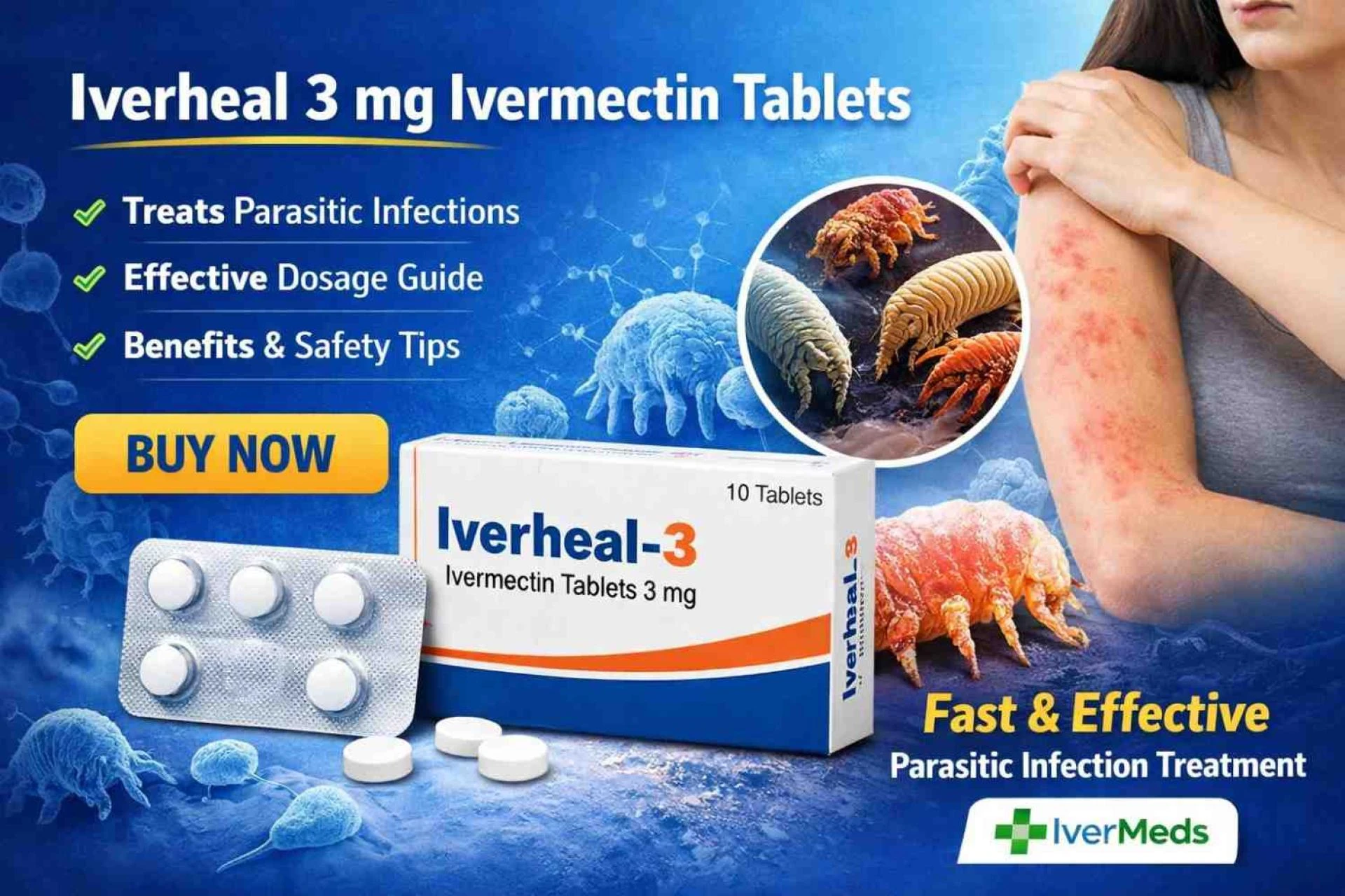 Iverheal 3 mg Ivermectin: Uses, Dosage, Benefits, and Safety Guide