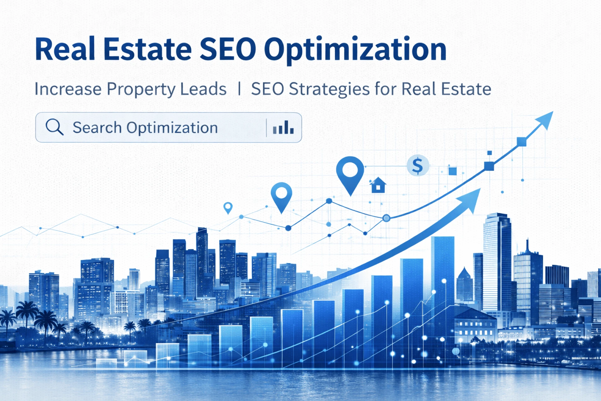 Real Estate SEO Guide: 8 Proven Ways to Increase Property Leads in the USA.