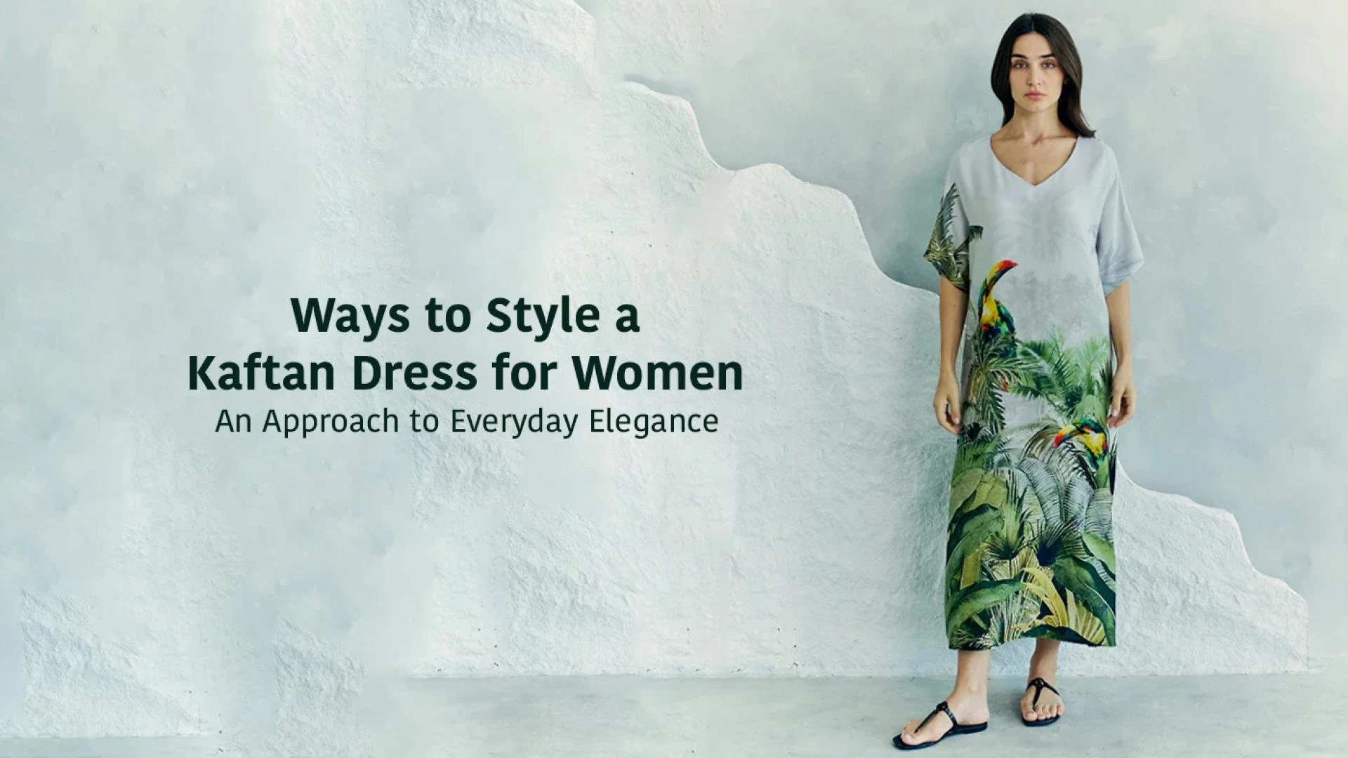 Ways to Style a Kaftan Dress for Women