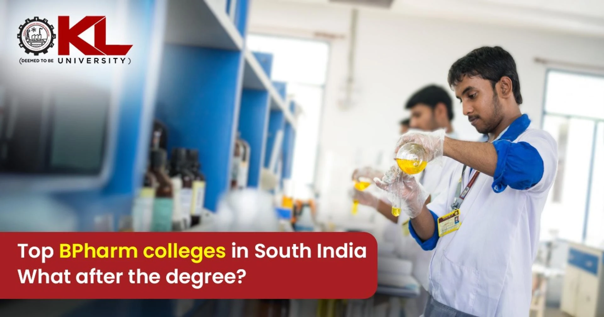 Top BPharm colleges in South India - What after the degree?