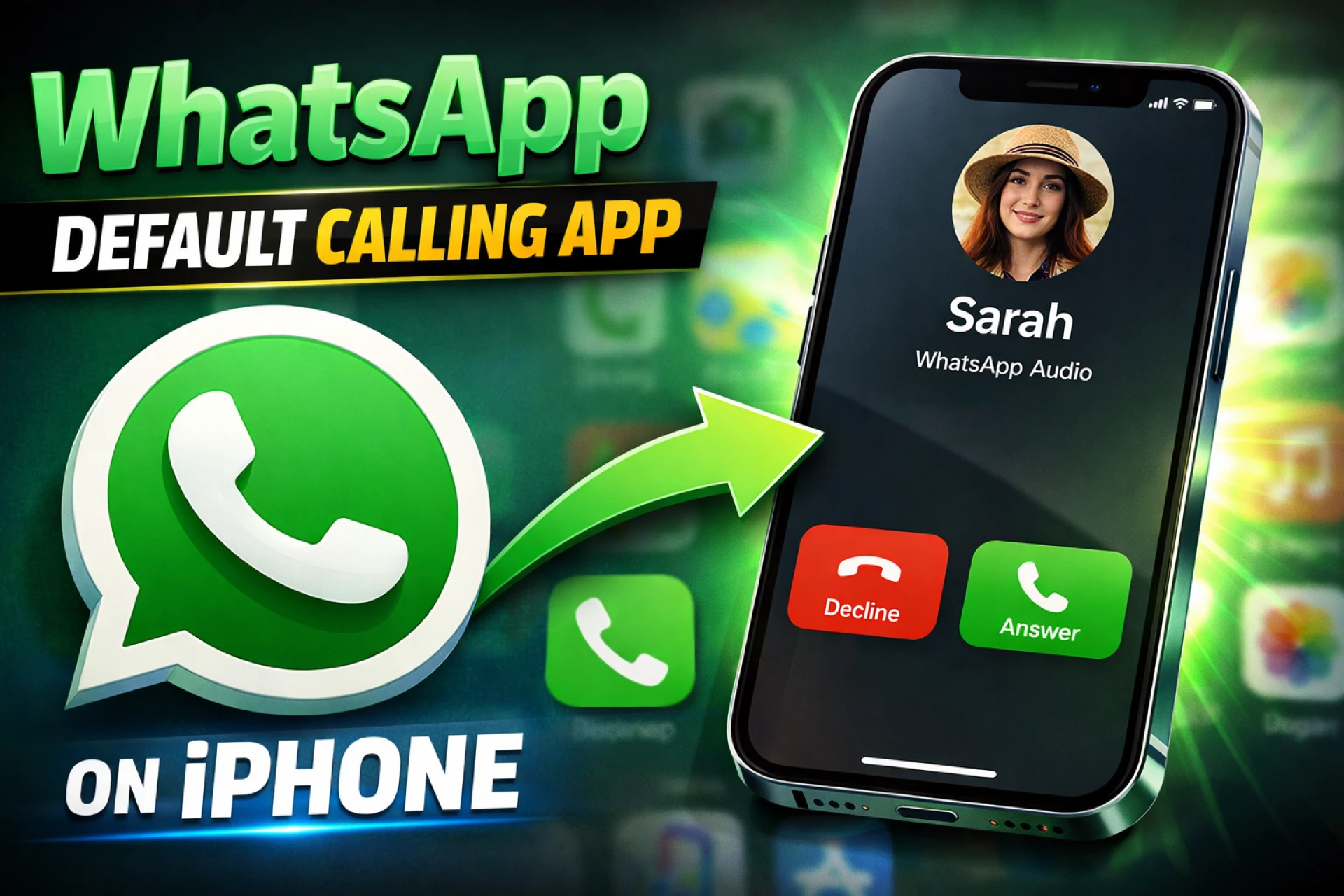 Quick Way to Make WhatsApp Default Call App iPhone