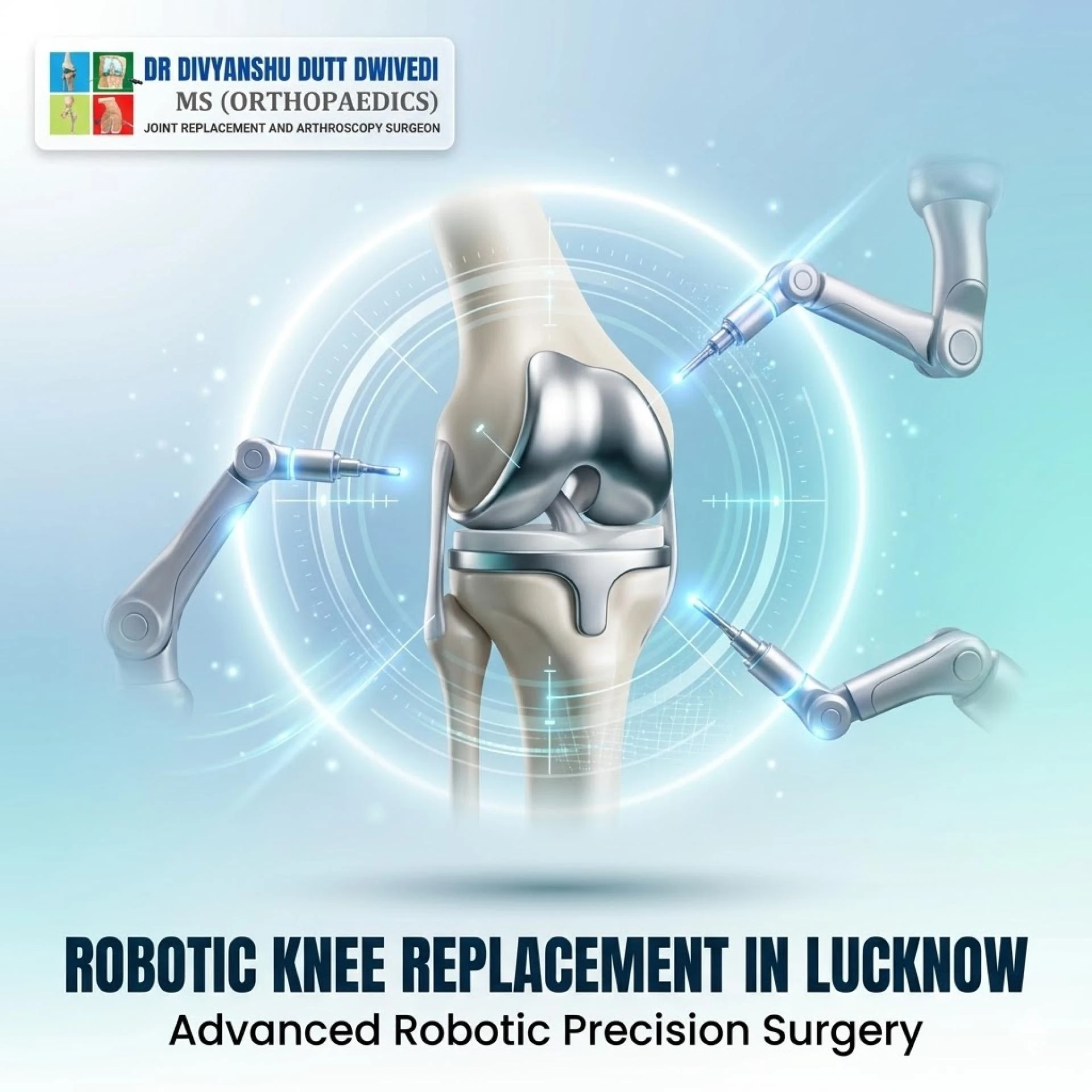 How Robotic Knee Replacement in Lucknow is Restoring Natural Movement