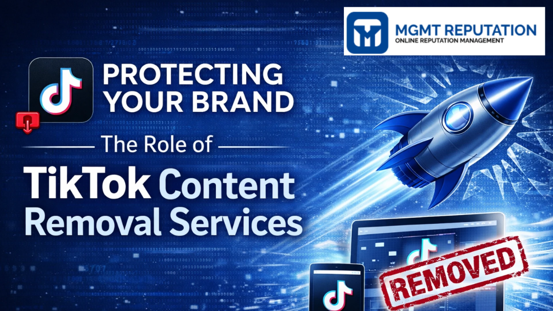 Protecting Your Brand: The Role of TikTok Content Removal Services