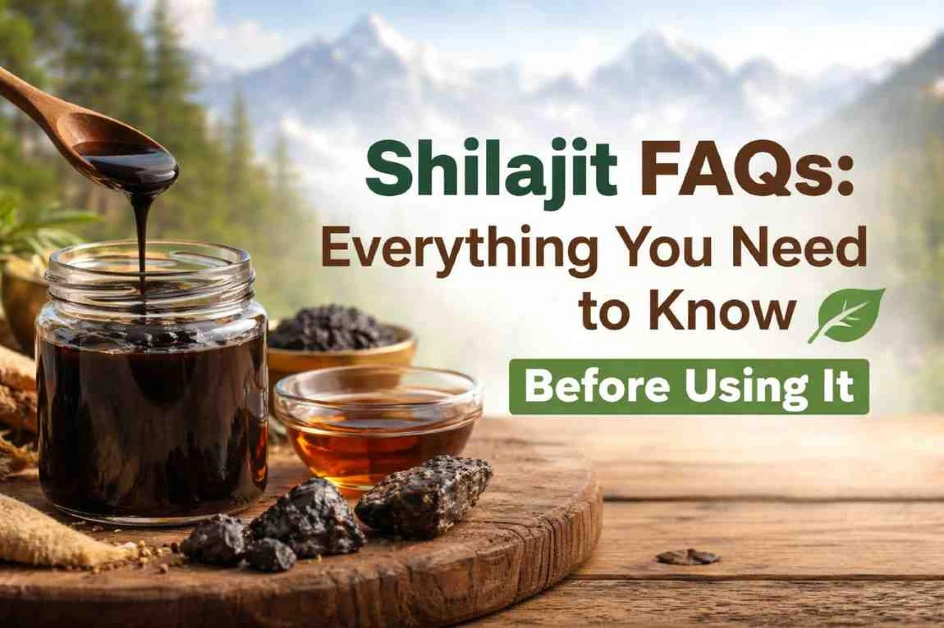 Shilajit FAQs: Everything You Need to Know Before Using It