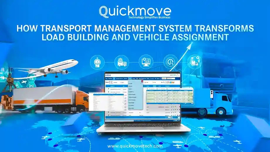 How Transport Management System Transforms Load Building and Vehicle Assignment