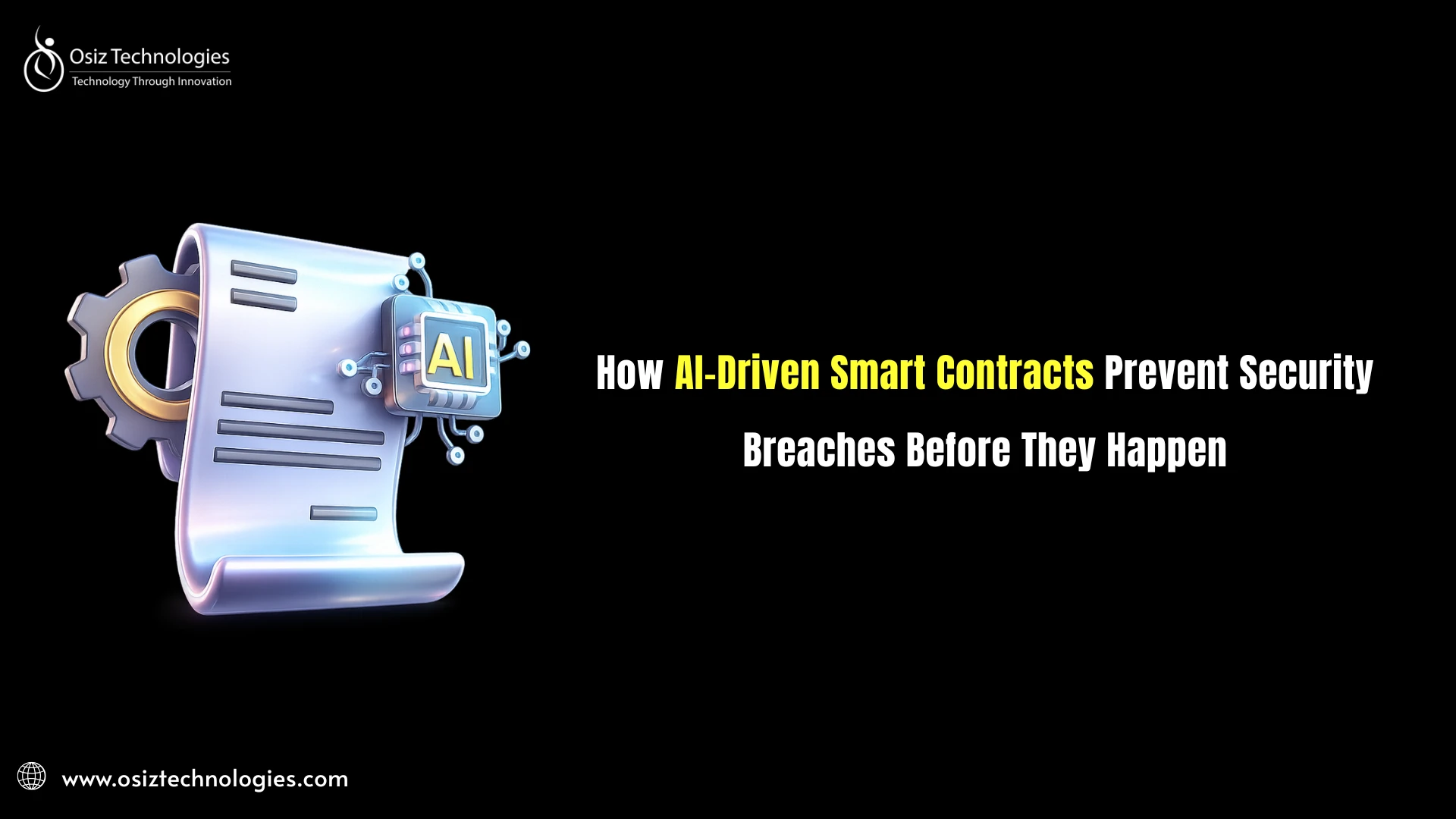 How AI-Driven Smart Contracts Prevent Security Breaches Before They Happen