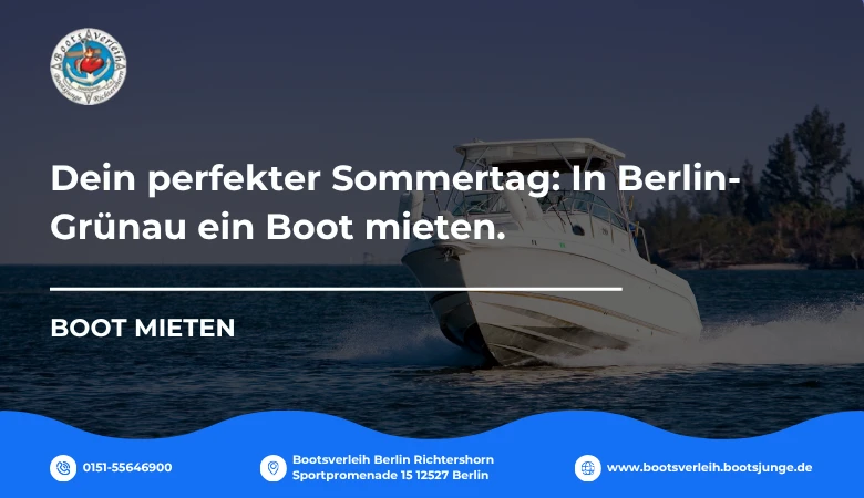 Dein perfekter Sommertag: In Berlin-Grünau ein Boot mieten.