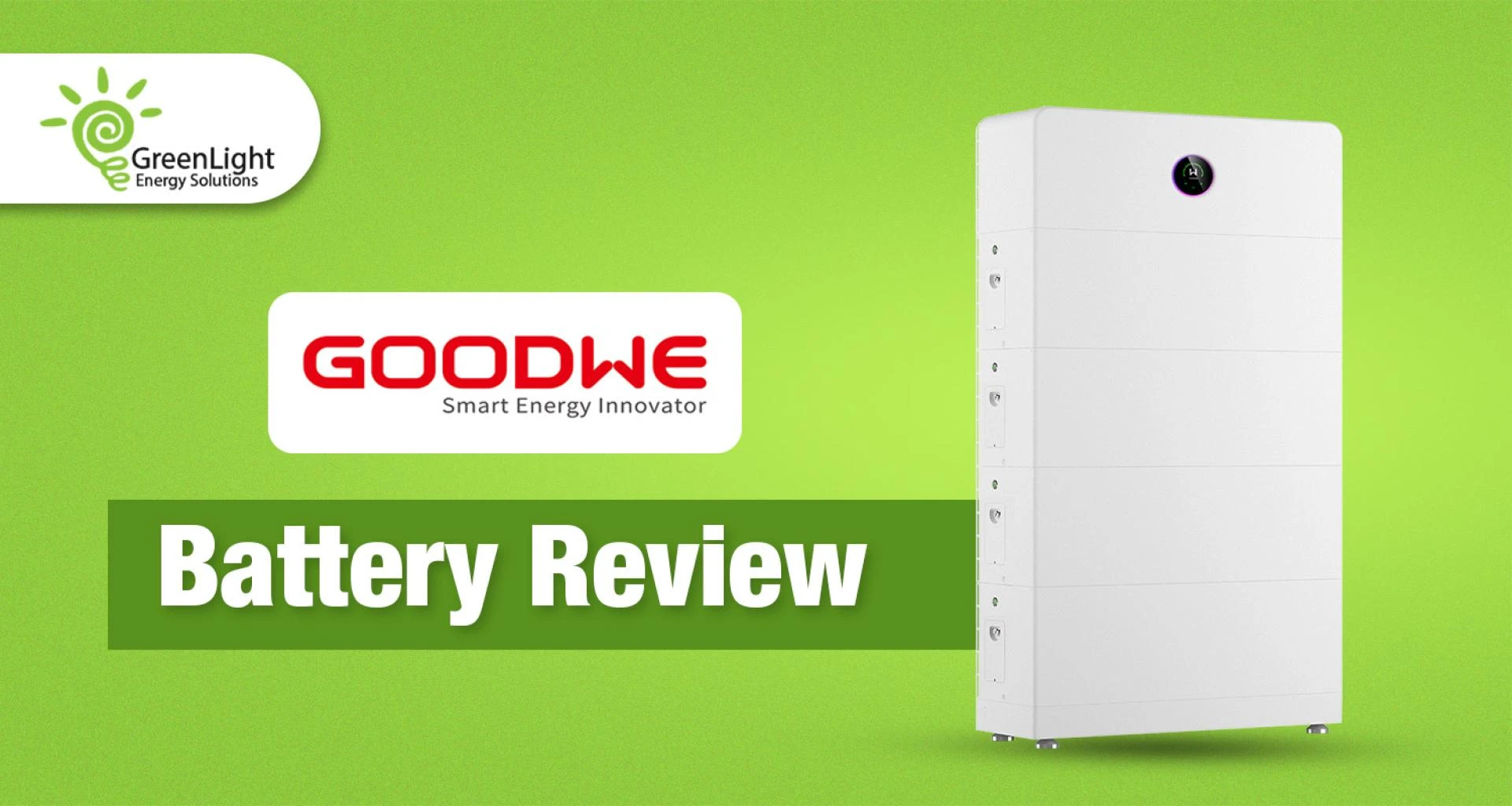 Everything You Need to Know About the GoodWe ESA Battery