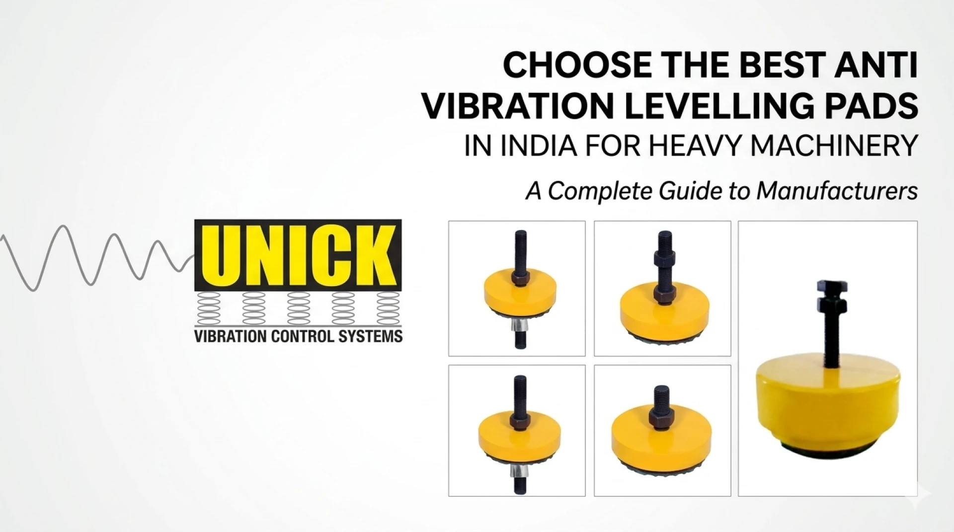 Complete Guide to Choosing the Best Anti Vibration Levelling Pads Manufacturer in India for Heavy Machinery