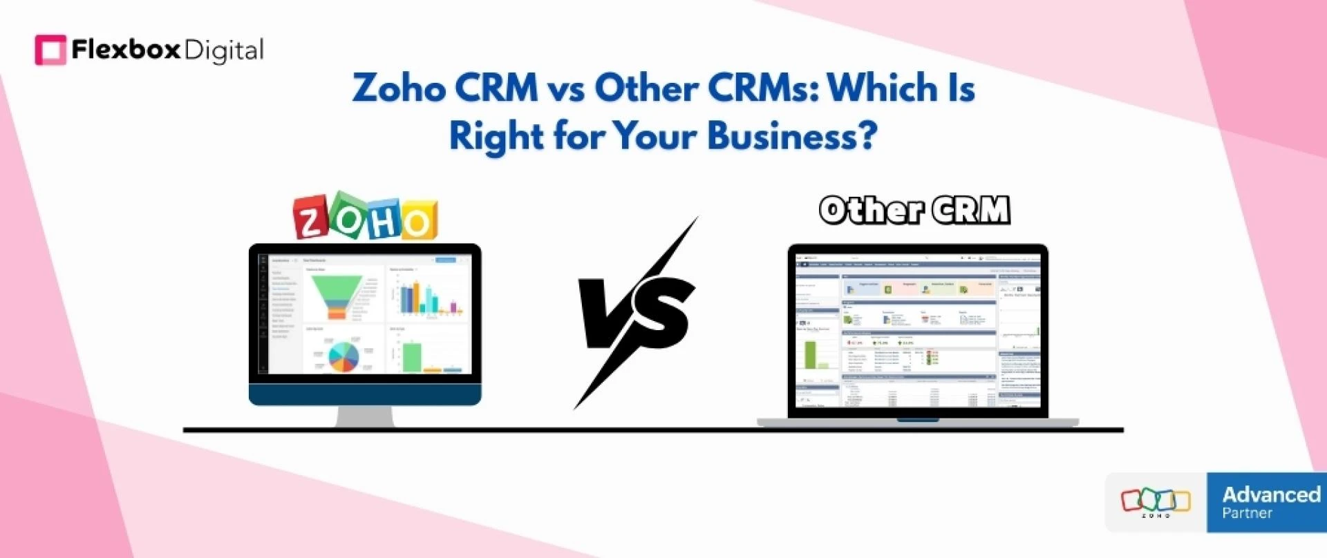 Zoho CRM vs Other CRMs: Which Is Right for Your Business?