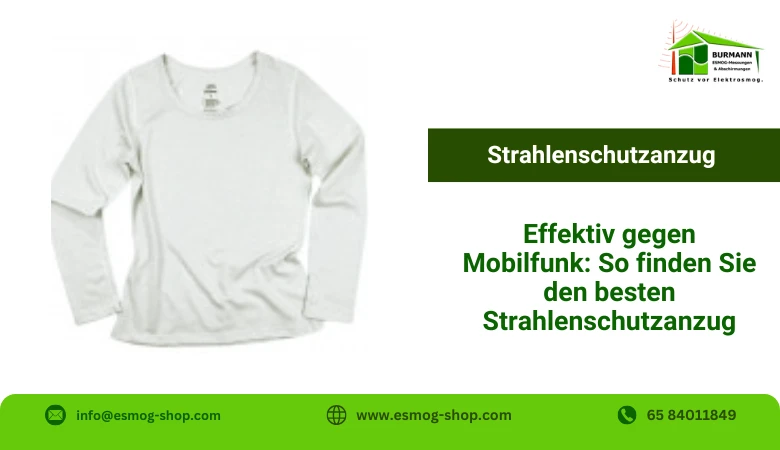 Effektiv gegen Mobilfunk: So finden Sie den besten Strahlenschutzanzug