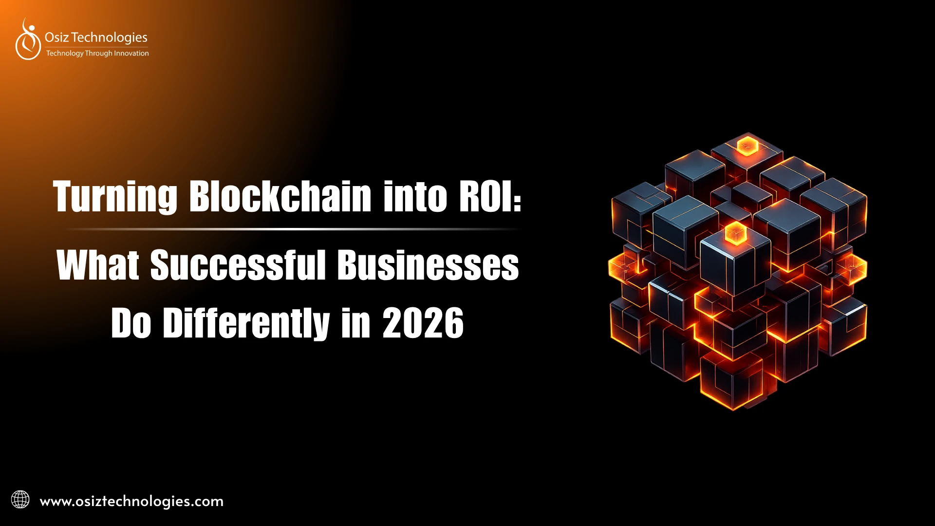 Turning Blockchain into ROI: What Successful Businesses Do Differently in 2026