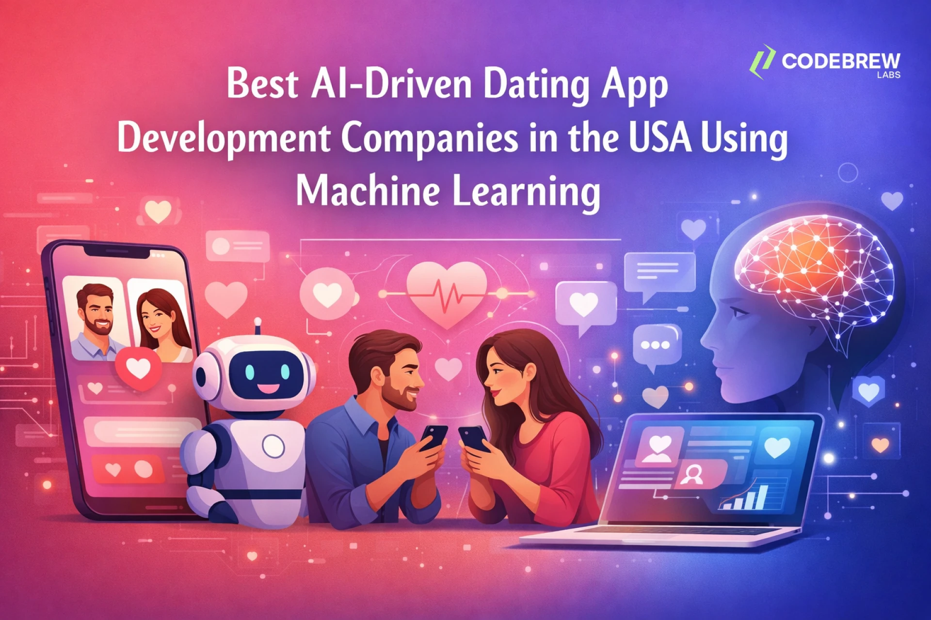 Best AI-Driven Dating App Development Companies in the USA Using Machine Learning