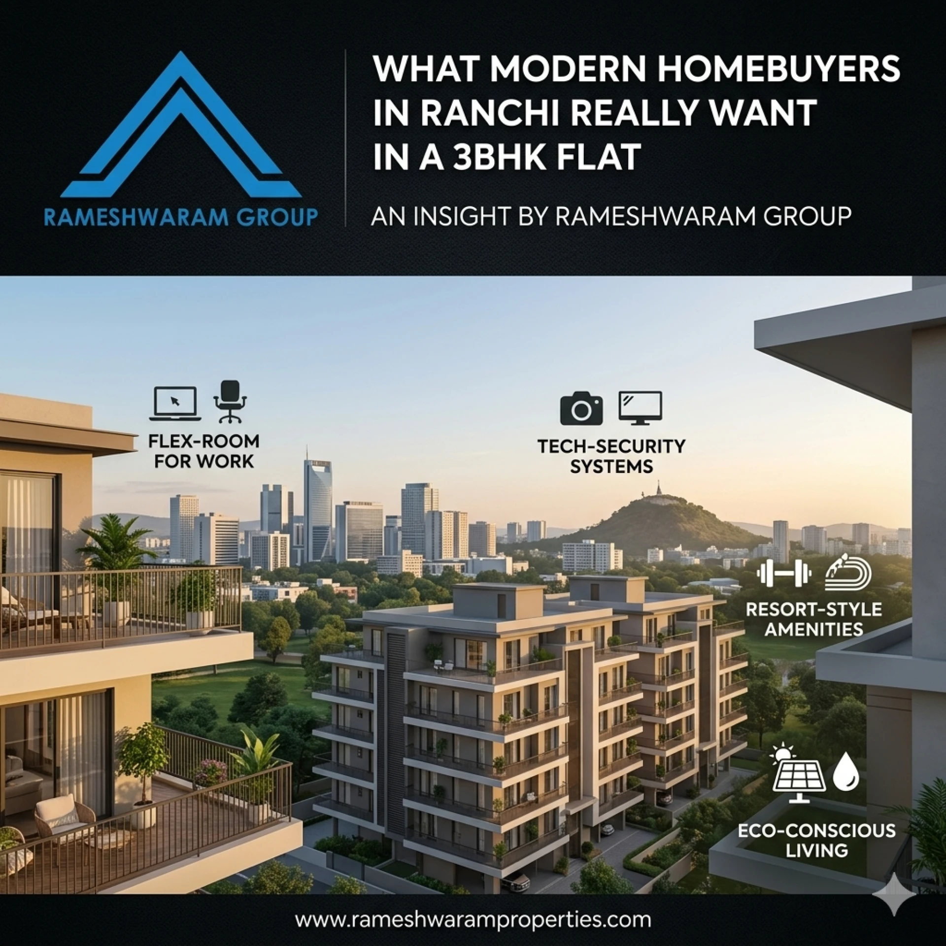 What Modern Homebuyers in Ranchi Really Want in a 3BHK Flat