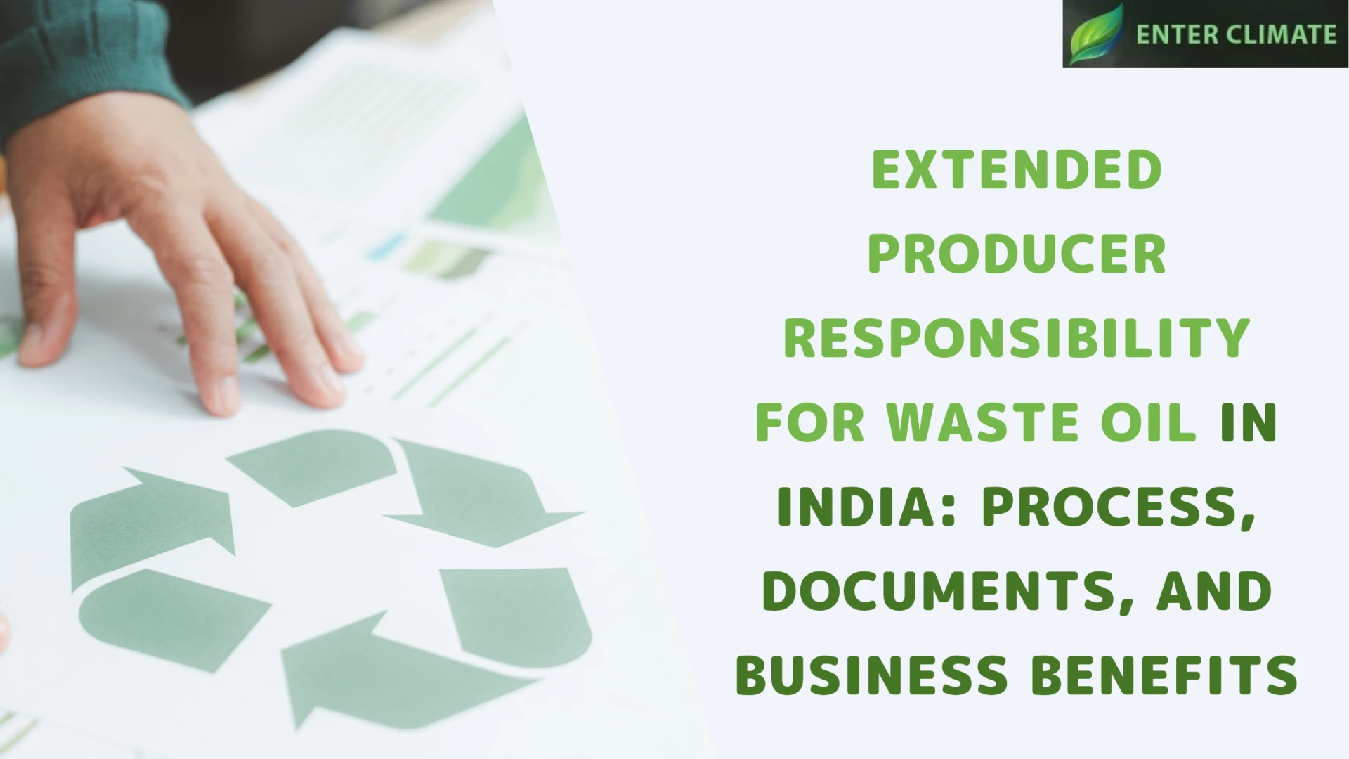 Extended Producer Responsibility for Waste Oil in India: Process, Documents, and Business Benefits