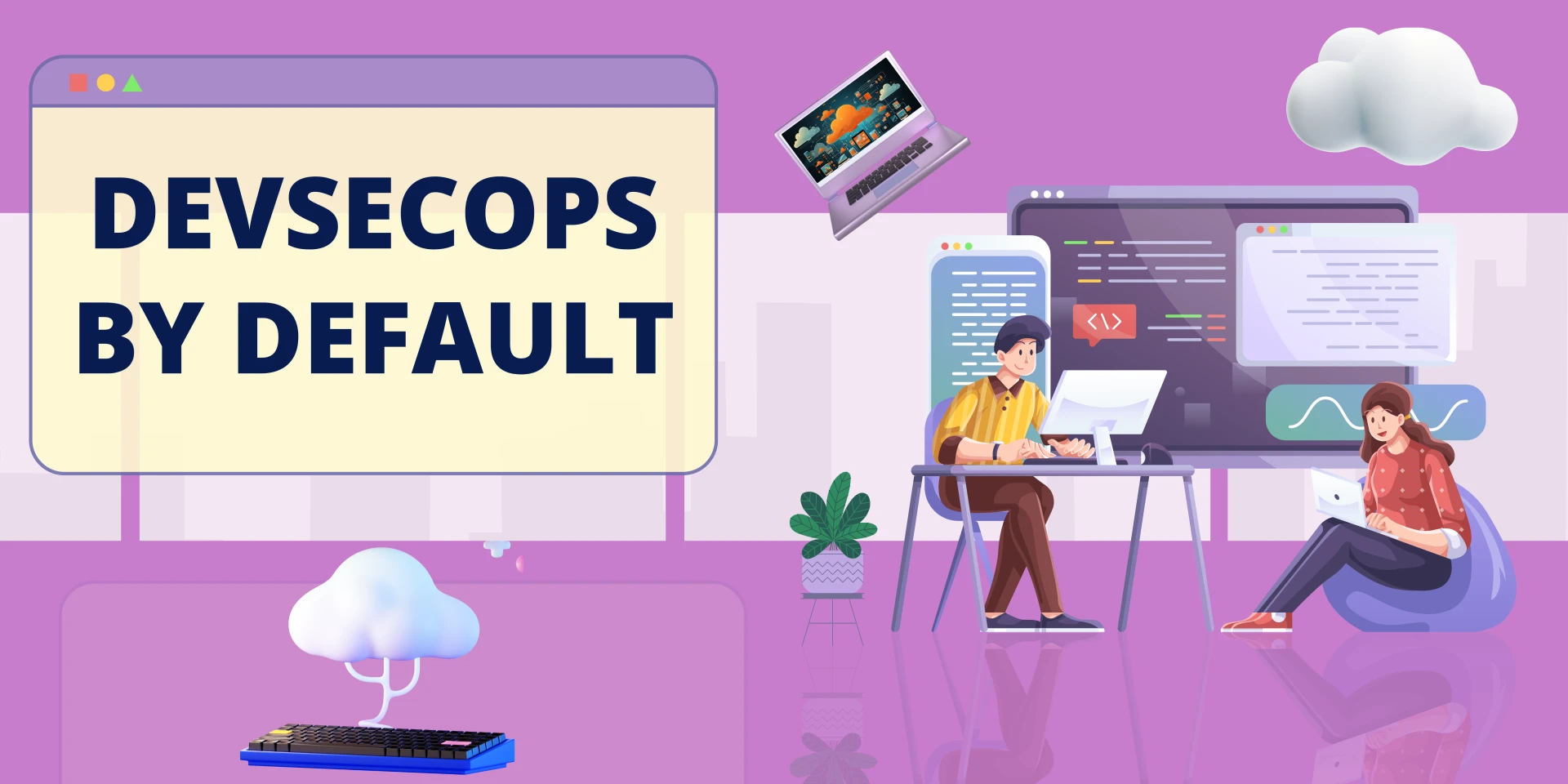 DevSecOps by Default