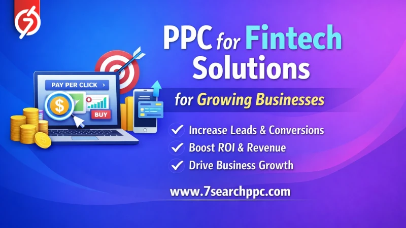 Scalable PPC for Fintech Solutions for Growing Businesses
