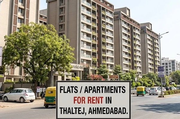 Why Thaltej Is One of Ahmedabad’s Top Locations for Renters