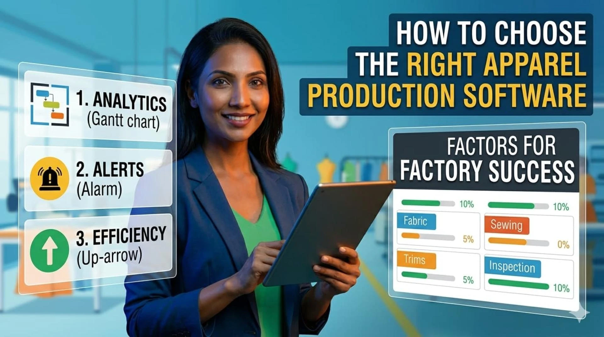 How to Choose the Right Apparel Production Software for Your Factory Operations
