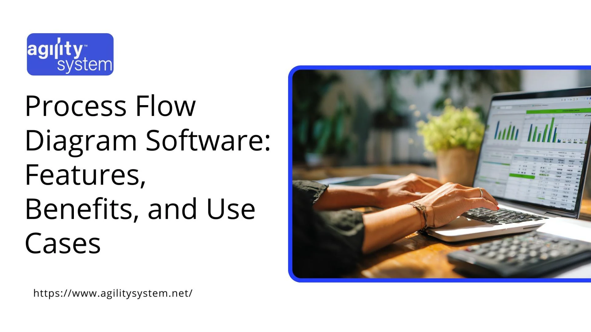 Process Flow Diagram Software: Features, Benefits, and Use Cases